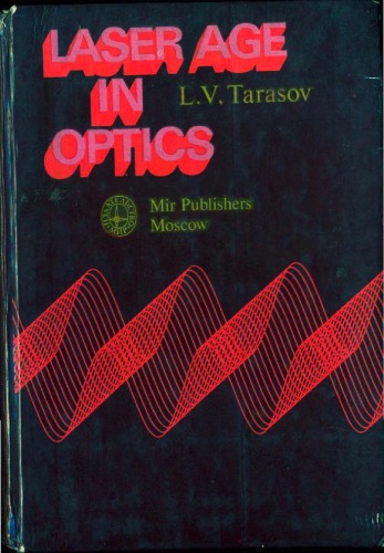 Laser age in optics