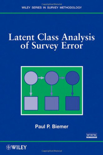 Latent Class Analysis of Survey Error (Wiley Series in Survey Methodology)