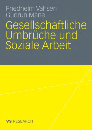 Gesellschaftliche Umbruche und Soziale Arbeit