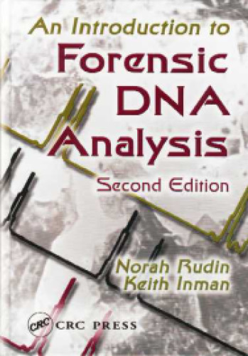 An Introduction to Forensic DNA Analysis, Second Edition