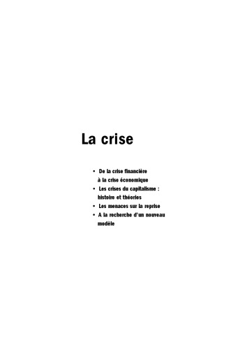 La crise. Nouvelle edition. Revue et augmentee.