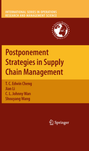 Postponement Strategies in Supply Chain Management