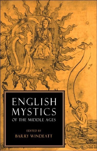 English Mystics of the Middle Ages (Cambridge English Prose Texts)