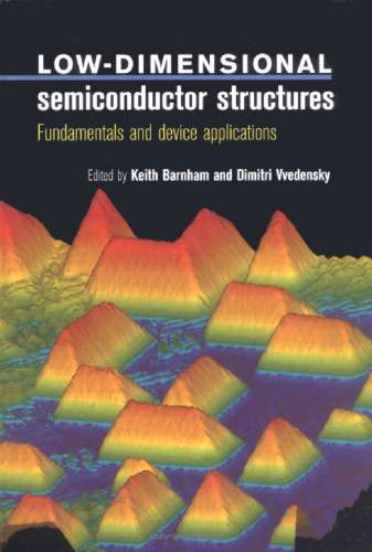 Low Dimensional Semiconductor Structures