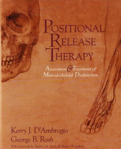 Positional Release Therapy: Assessment & Treatment of Musculoskeletal Dysfunction