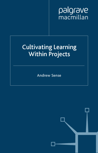 Cultivating the Learning within Projects