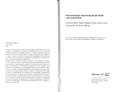 Interculturalidad, descolonizacion del Estado y del conocimiento