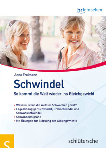 Schwindel: So kommt die Welt wieder ins Gleichgewicht