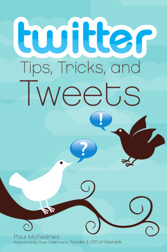 Twitter Tips, Tricks, and Tweets