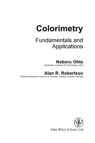 Colorimetry: Fundamentals and Applications (The Wiley-IS&T Series in Imaging Science and Technology)