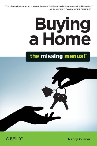 Buying a Home: The Missing Manual