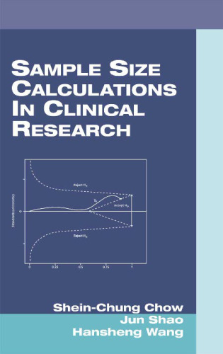 Sample Size Calculations in Clinical Research (Biostatistics, 11)