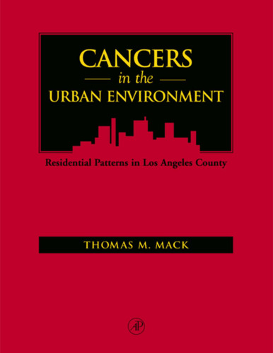 Cancers in the Urban Environment