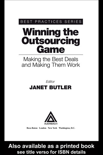 Winning the Outsourcing Game: Making the Best Deals and Making Them Work