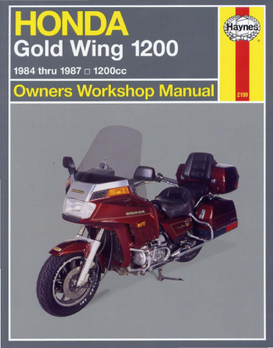 Honda GL1200 Gold Wing 1984 to 1987 Owner Workshop Manual (Haynes Manuals)