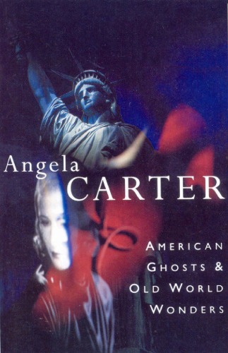 American Ghosts and Old World Wonders