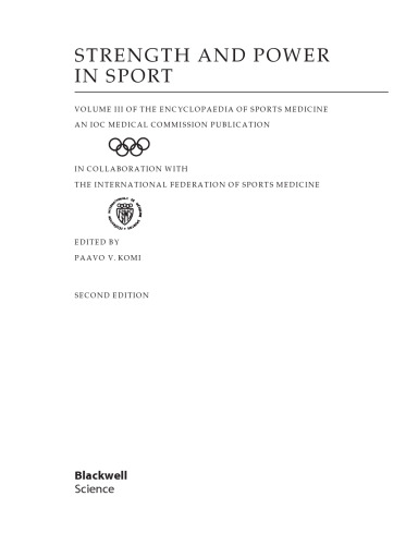 Strength and Power in Sport: Olympic Encyclopedia of Sports Medicine (The Encyclopaedia of Sports Medicine)