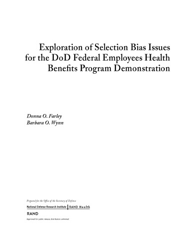 Exploration of Selection Bias Issues for the DoD Federal Employees Benefits Program Demonstration (2002)