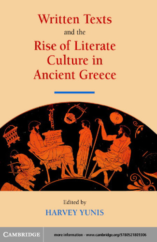 Written Texts and the Rise of Literate Culture in Ancient Greece