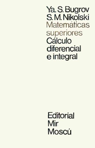 Matematicas Superiores - Calculo Diferencial e Integral