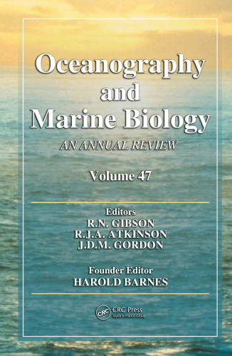 Oceanography and Marine Biology: An Annual Review, volume 47 (Oceanography and Marine Biology)