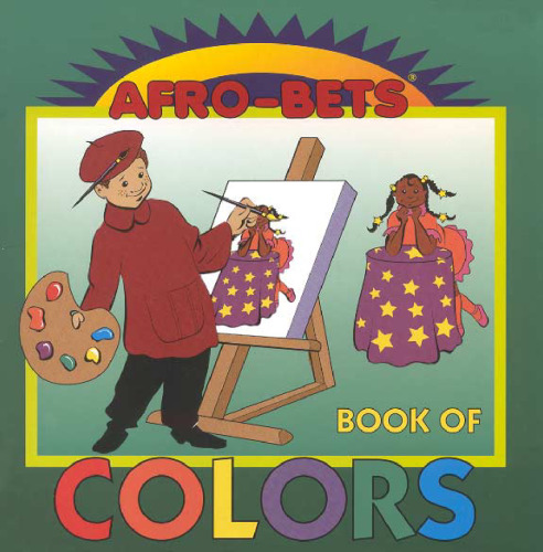 Afro-Bets Book of Colors: Meet the Color Family