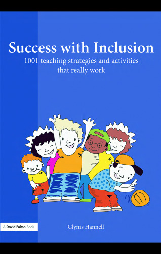 Success with Inclusion: 1001 Teaching Strategies and Activities that Really Work