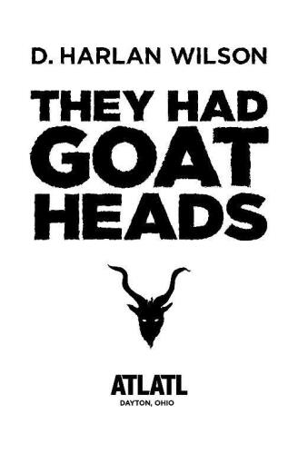 They Had Goat Heads