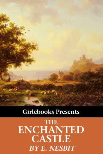 The Enchanted Castle (Puffin Classics)