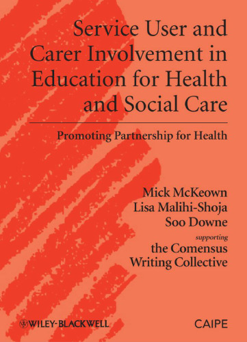 Service User and Carer Involvement in Health and Social Care Education