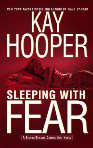 Sleeping with Fear