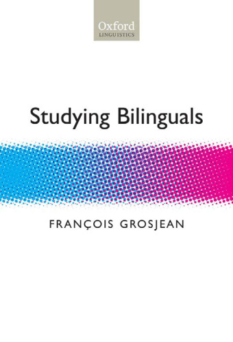 Studying Bilinguals (Oxford Linguistics)