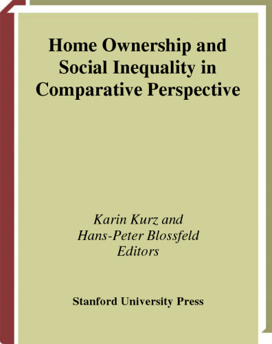 Home Ownership and Social Inequality in Comparative Perspective (Studies in Social Inequality)