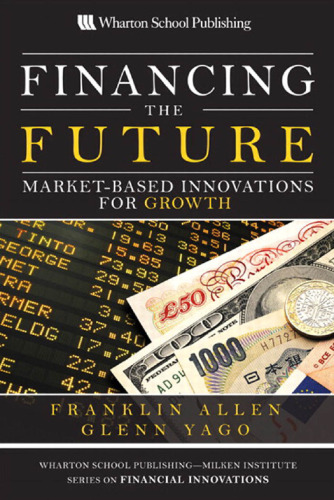 Financing the Future: Market-Based Innovations for Growth