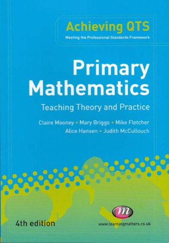 Primary Mathematics: Teaching Theory and Practice (Achieving Qts)