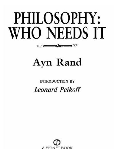 Philosophy: Who Needs It