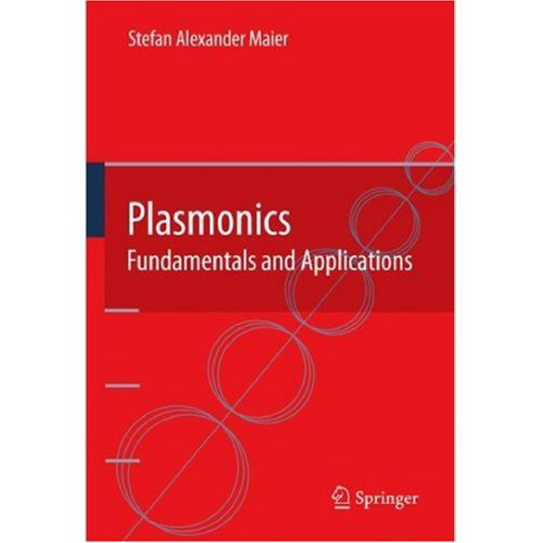 Plasmonics: Fundamentals and Applications