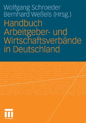 Handbuch Arbeitgeber- und Wirtschaftsverbande in Deutschland