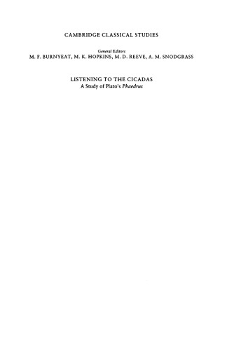 Listening to the Cicadas: A Study of Plato’s Phaedrus