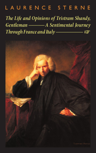 The Life and Opinions of Tristram Shandy, Gentleman: The Florida Edition