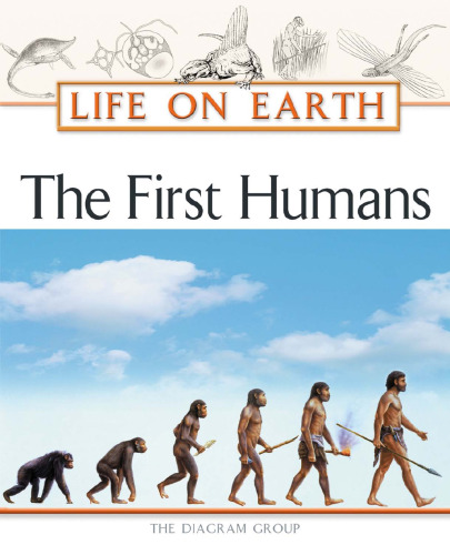 The First Humans (Life on Earth)