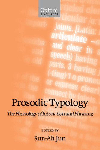 Prosodic Typology: The Phonology of Intonation and Phrasing (Oxford Linguistics)