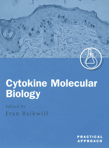 Cytokine Molecular Biology: A Practical Approach