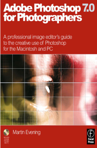 Adobe Photoshop 7.0 for Photographers, First Edition