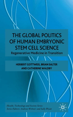 Global Politics of Human Embryonic Stem Cell Science