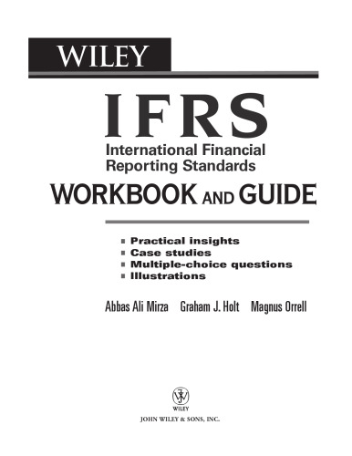 International Financial Reporting Standards (IFRS) Workbook and Guide: Practical insights, Case studies, Multiple-choice questions, Illustrations