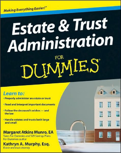 Estate & Trust Administration For Dummies