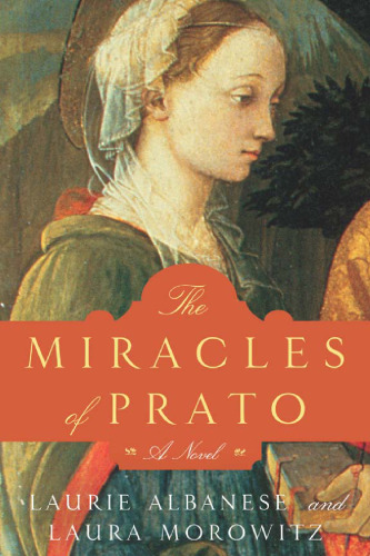 The Miracles of Prato: A Novel