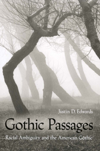 Gothic Passages: Racial Ambiguity and the American Gothic