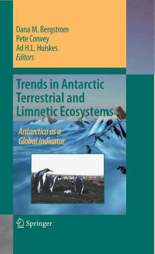 Trends in Antarctic Terrestrial and Limnetic Ecosystems: Antarctica as a Global Indicator